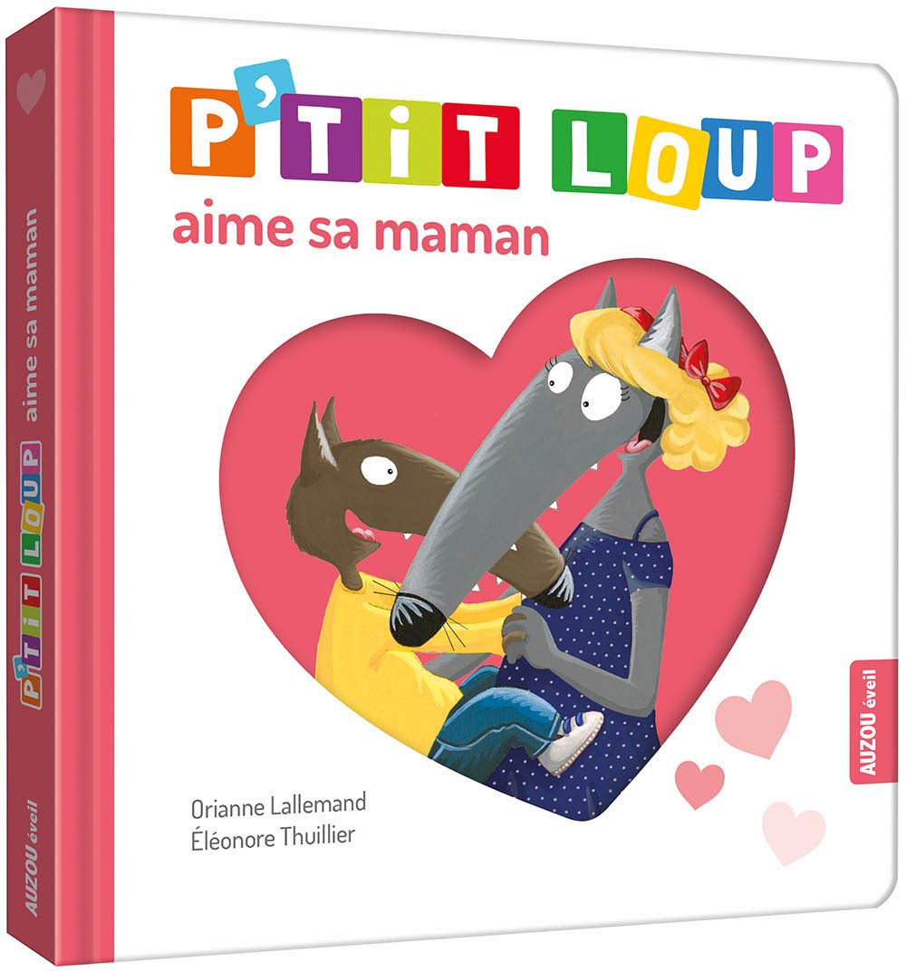 P'tit Loup aime sa maman 9782733849156