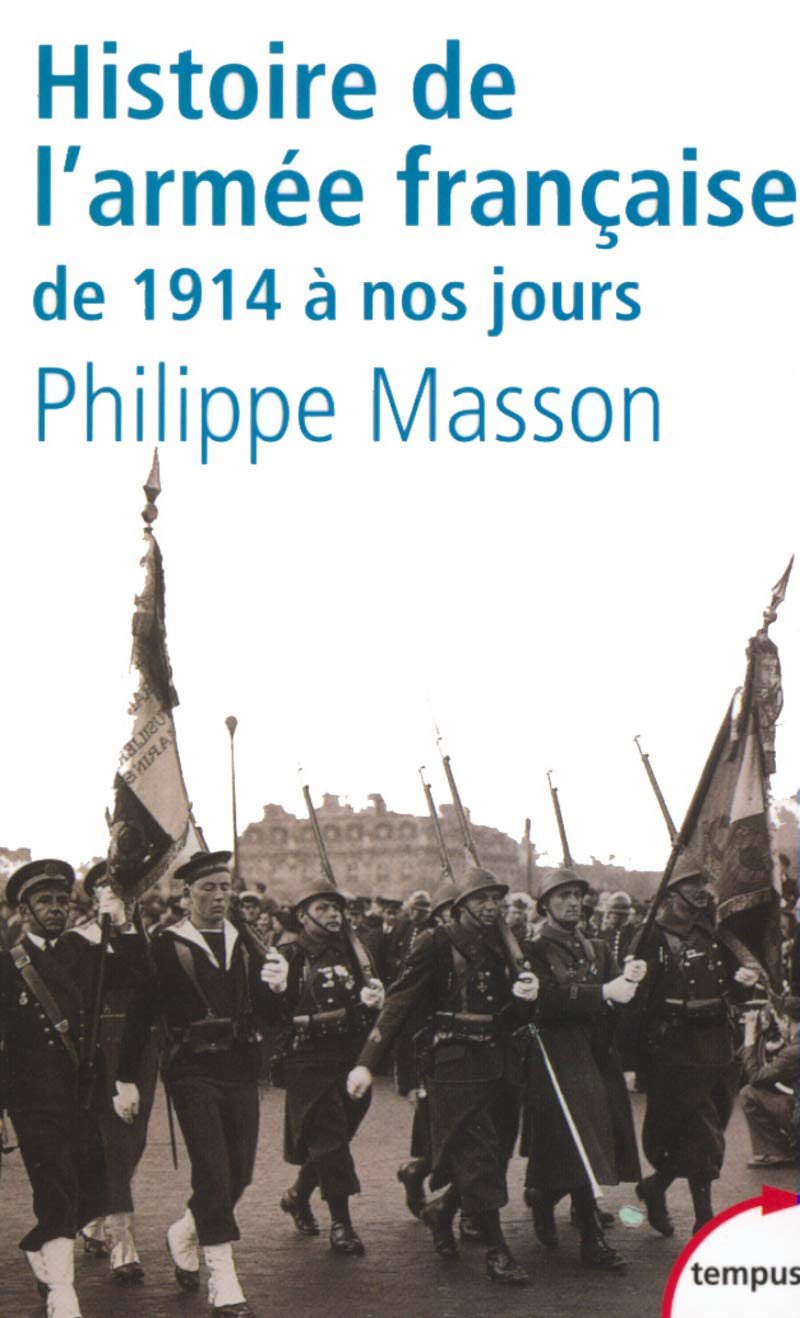Histoire de l'armée française de 1914 à nos jours 9782262018887
