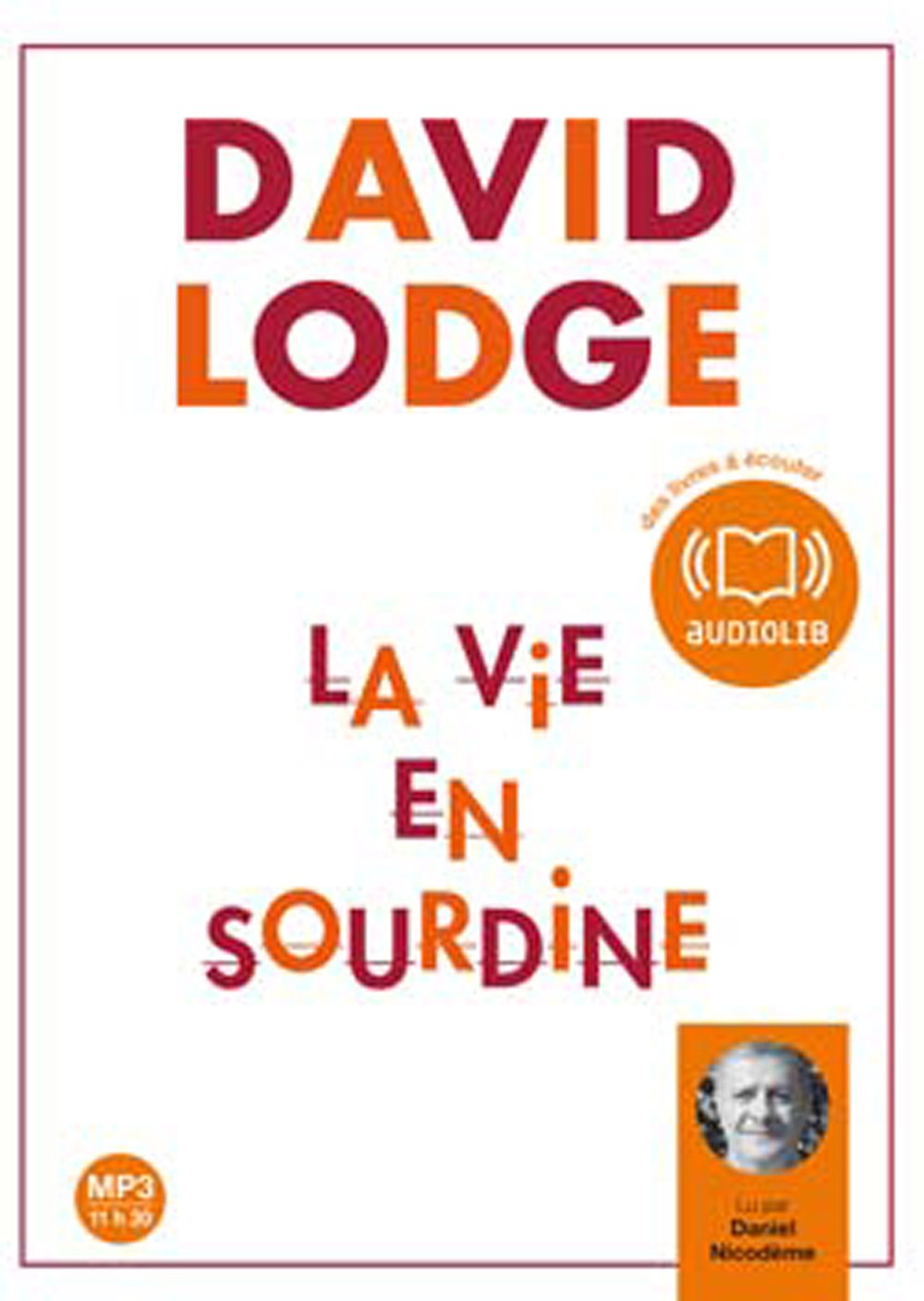 La vie en sourdine (op) - Audio livre 1CD MP3 659 Mo 9782356410511