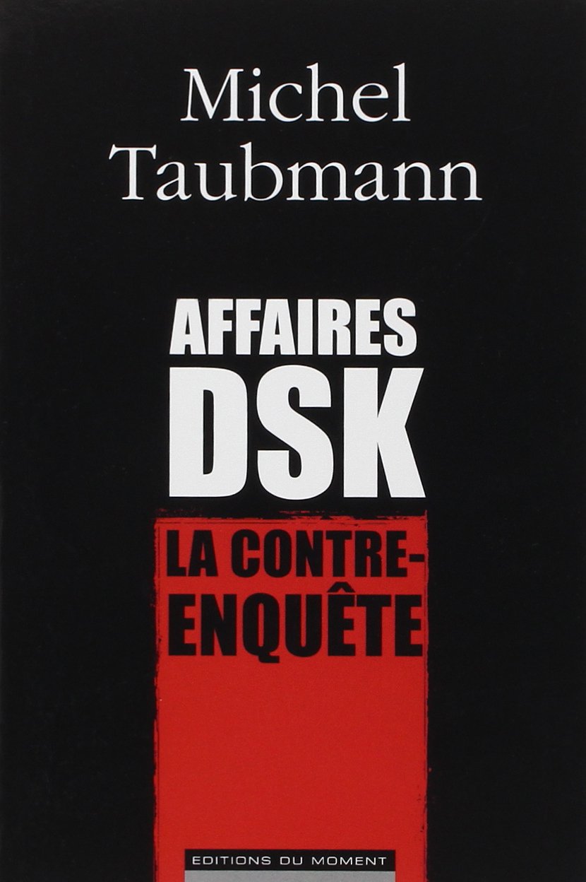 Affaire DSK, la contre-enquête 9782354171384