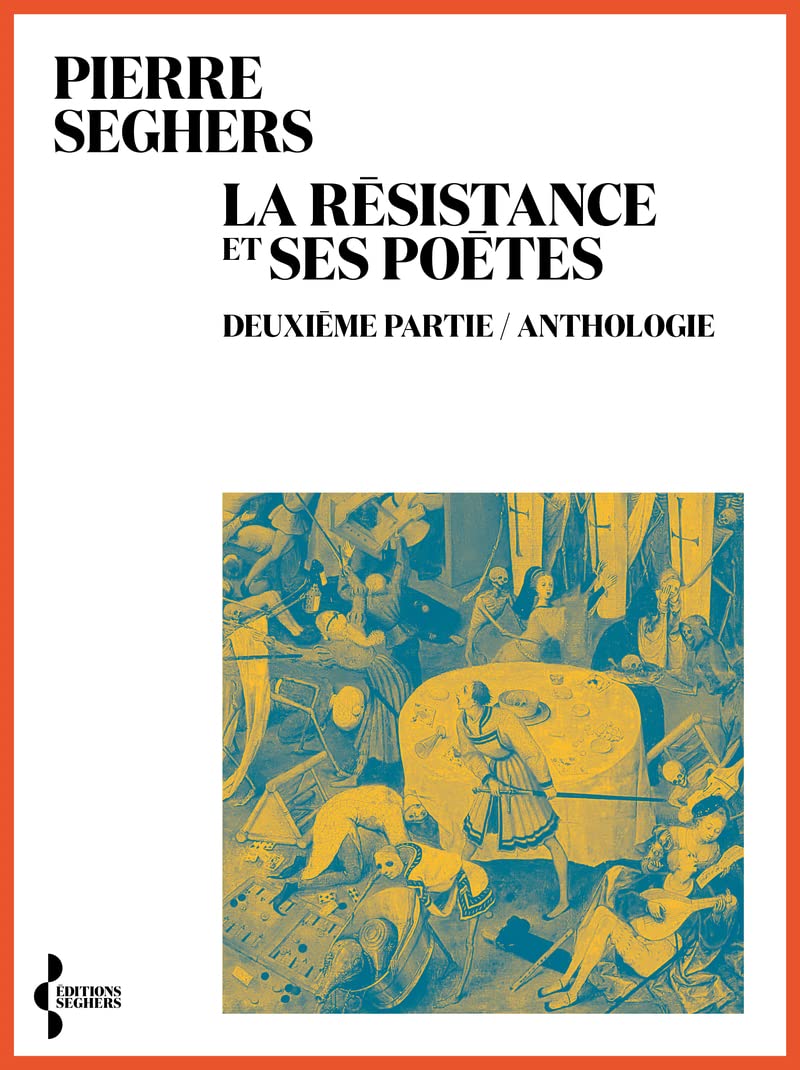 La Résistance et ses poètes - Deuxième partie / Anthologie 9782232145940