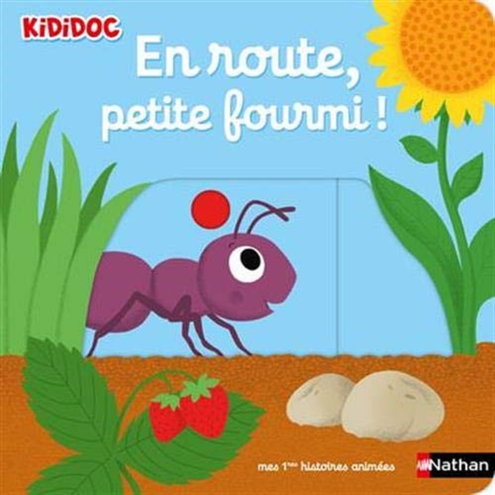 En route petite fourmi ! - histoire animée - Kididoc dès 1 an 9782092596487