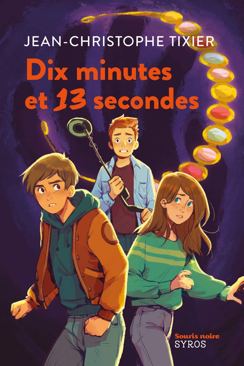 Dix minutes et 13 secondes 9782748529944