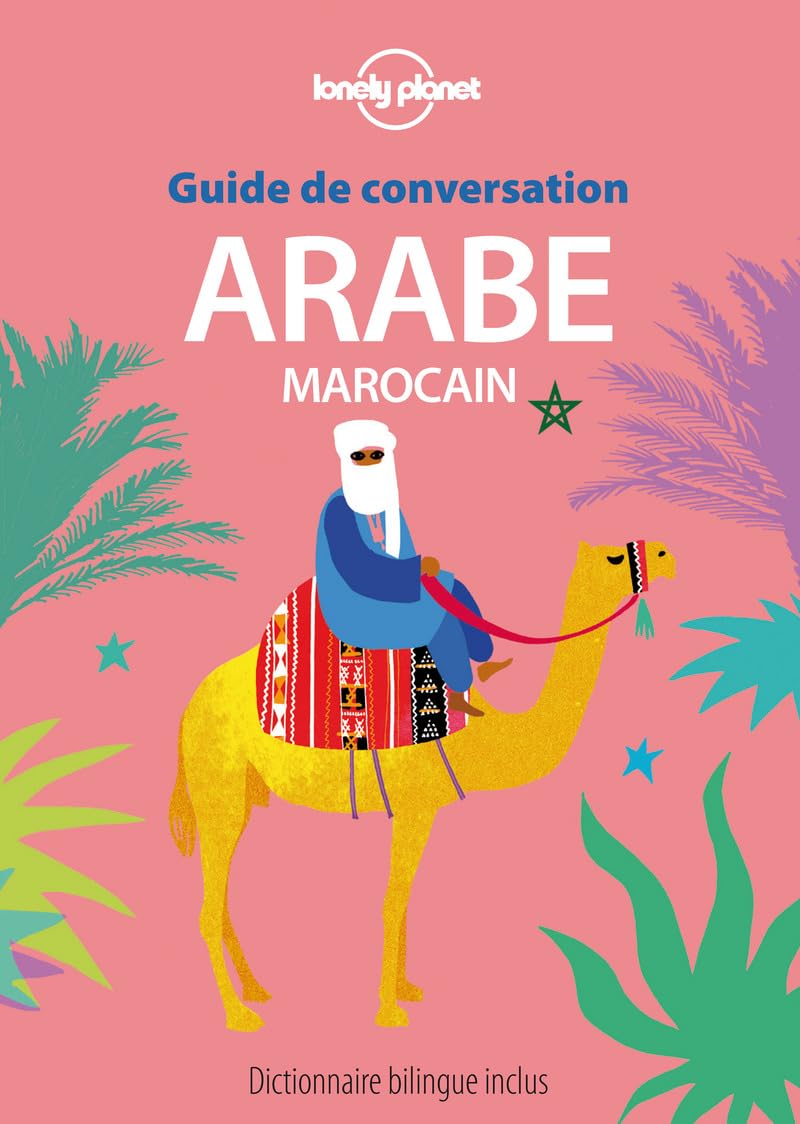 Guide de conversation Arabe marocain - 5ed 9782816140798