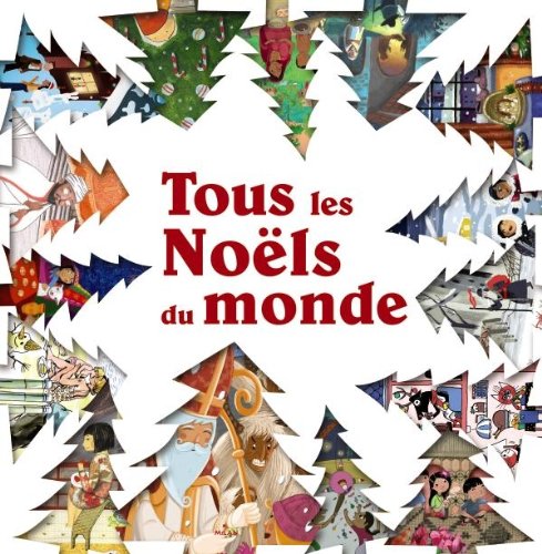 Tous les Noëls du monde 9782745954152