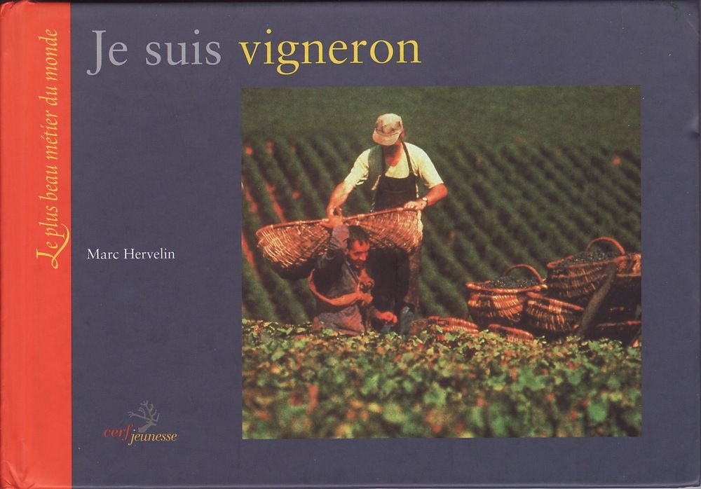 Je suis vigneron 9782204057929