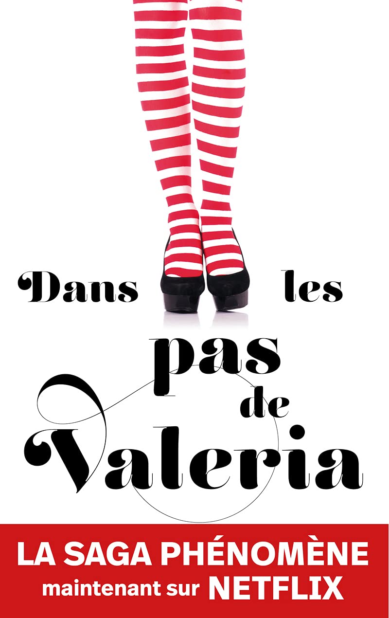 Dans les pas de Valeria: le roman qui a inspiré la série Netflix "Valeria" 9782809826937