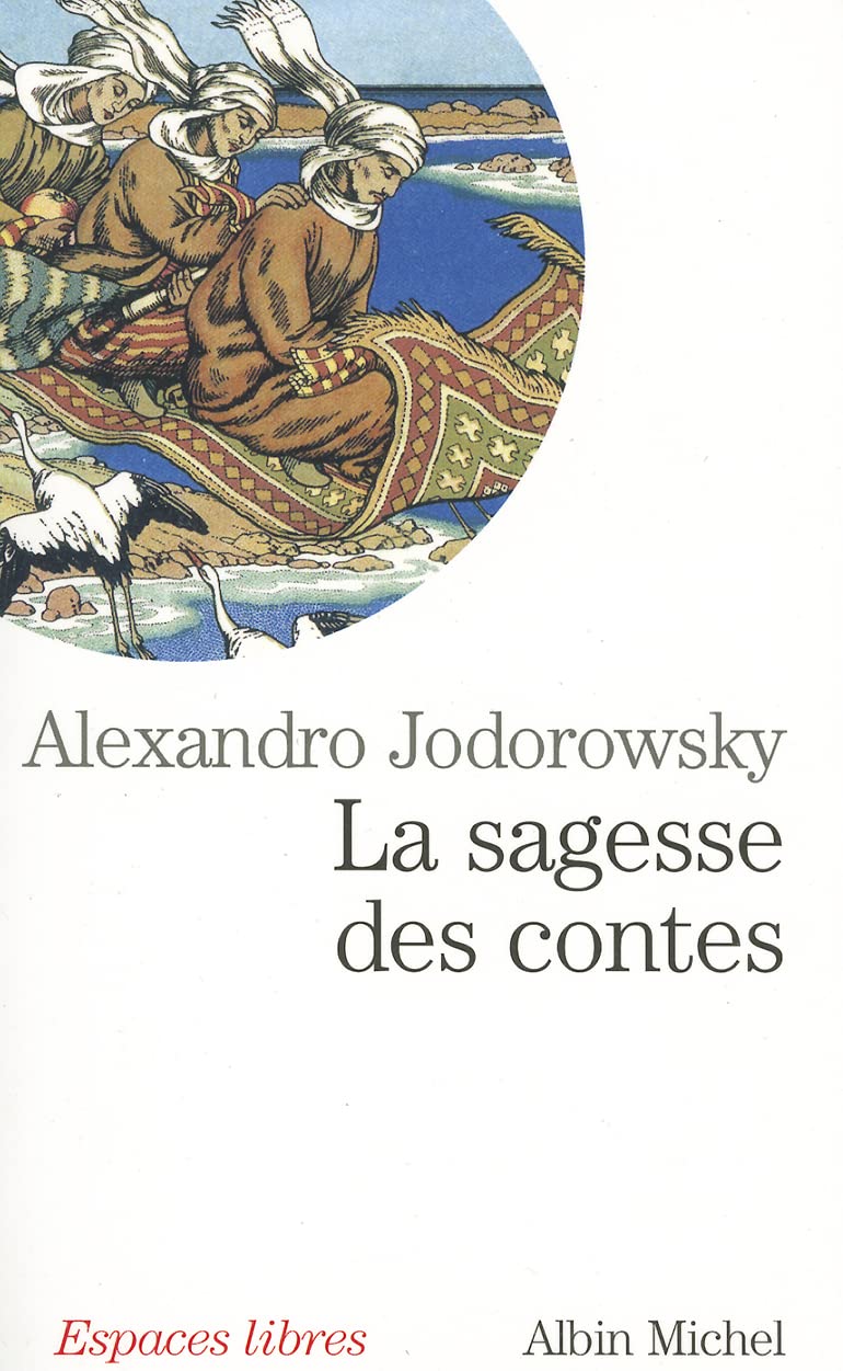 La Sagesse des contes (Espaces Libres - Sagesses) 9782226178251