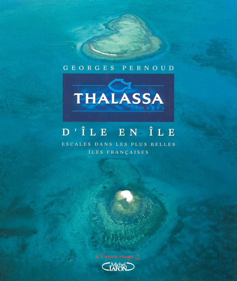 Thalassa d'île en île 9782749905075