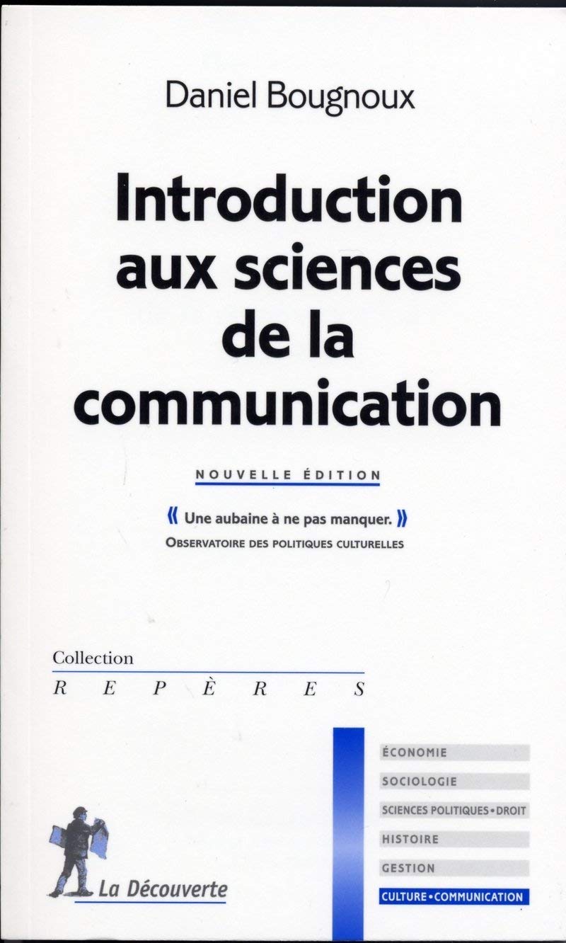 Introduction aux sciences de la communication 9782707137760