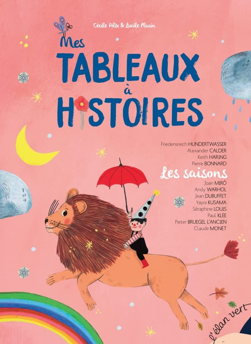 Mes tableaux à histoires : Les saisons - 12 histoires illustrées par des oeuvres d'art 9782844555557