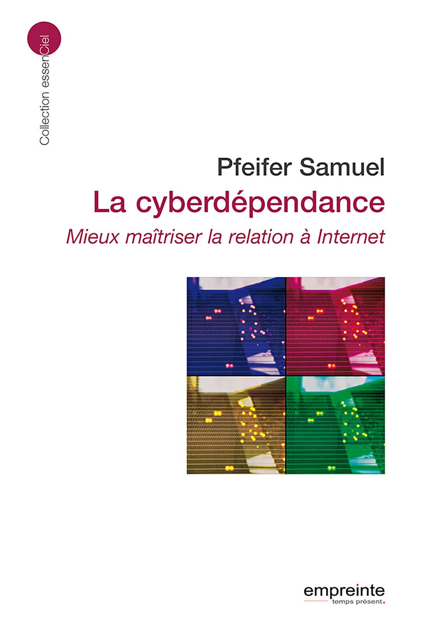 La Cyberdependance 9782356140197