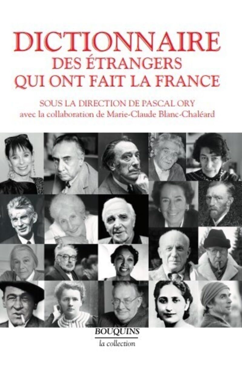 Dictionnaire des étrangers qui ont fait la France 9782221113165