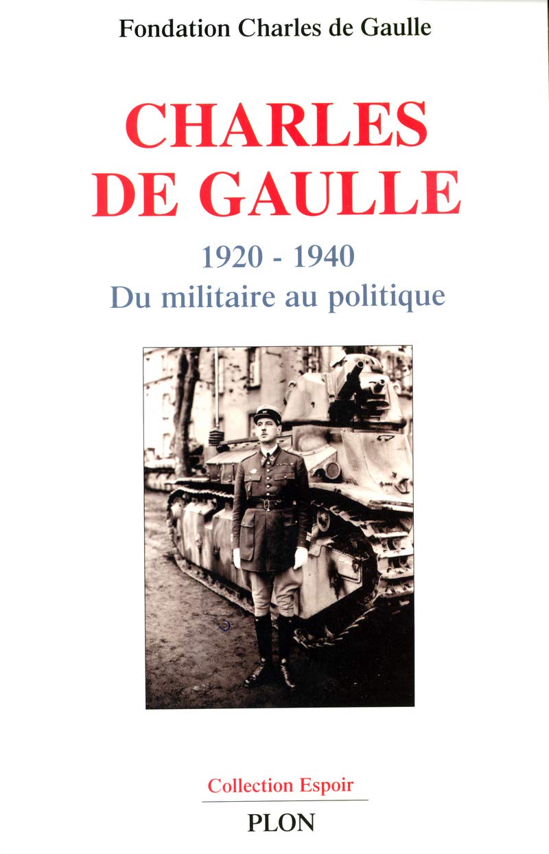 Charles de Gaulle, 1920-1940 9782259200424