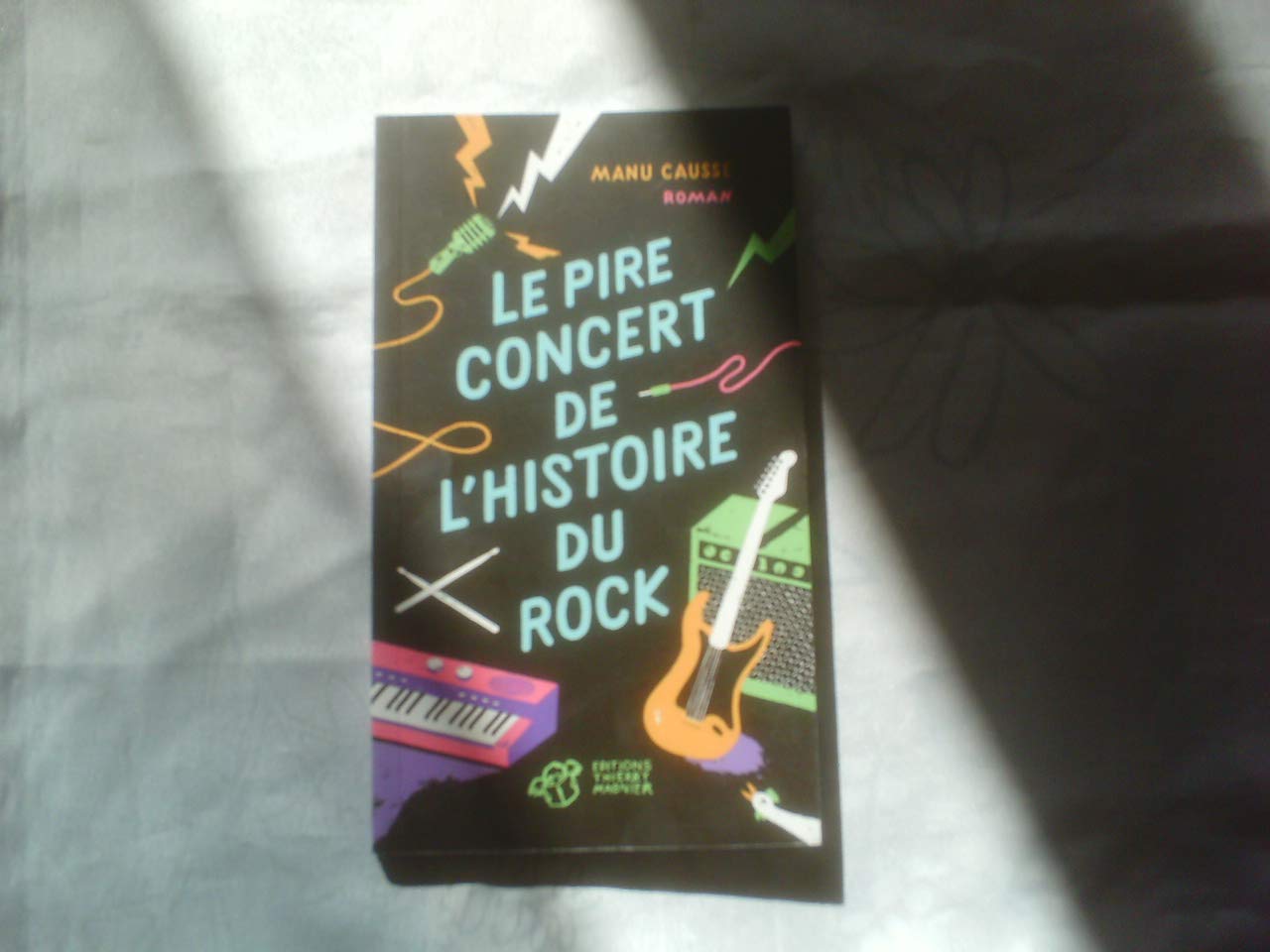 Le pire concert de l'histoire du rock 9782364744646