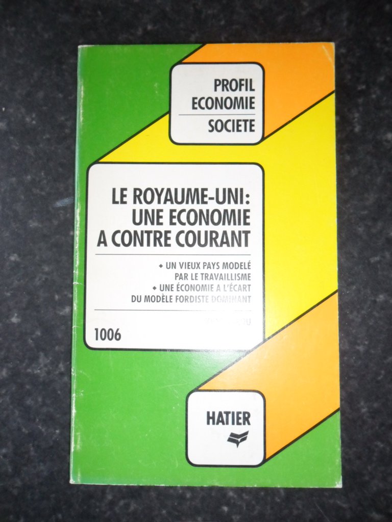Le Royaume-Uni: Une économie à contre-courant 9782218055614