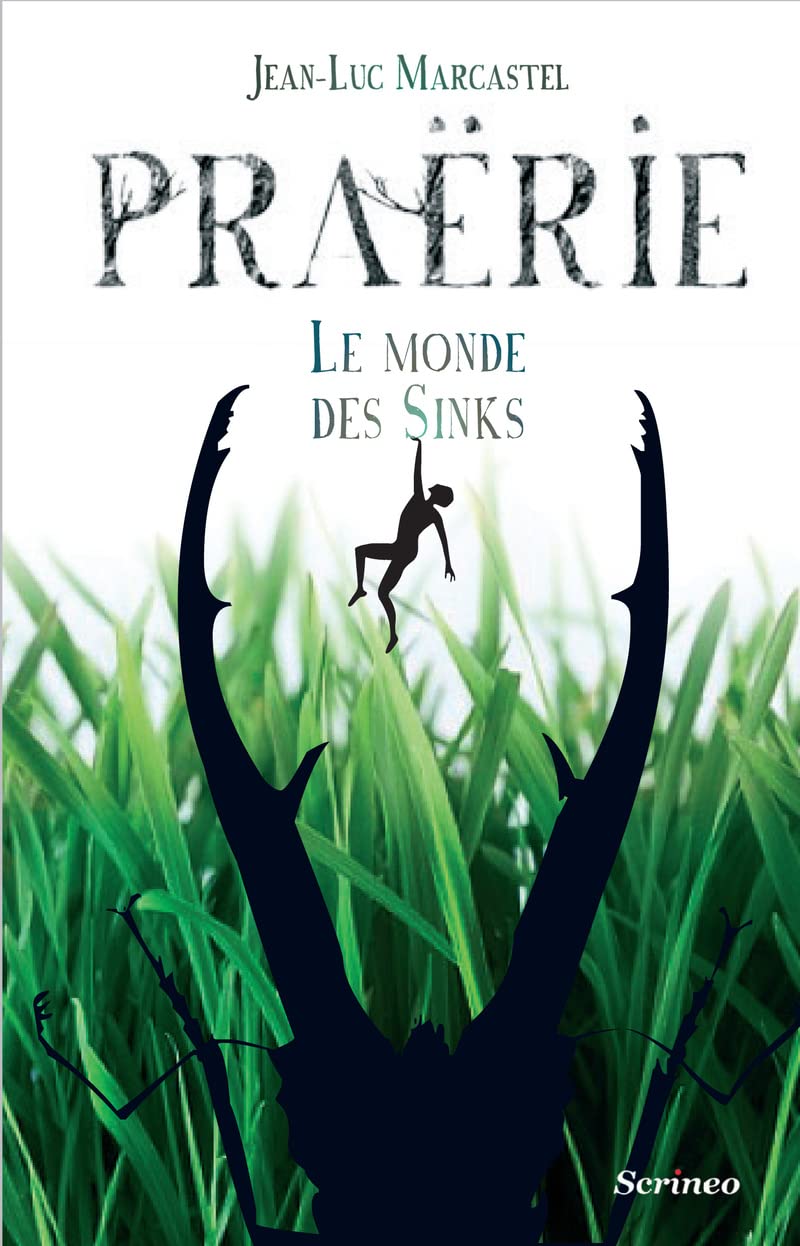 Praërie : Le monde des Sinks 9782367401584