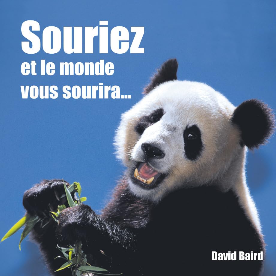 SOURIS AU MONDE ET IL TE SOURIRA 9782744091056