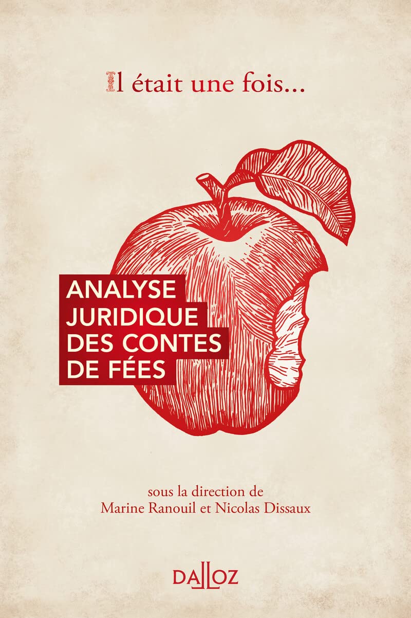 Il était une fois...analyse juridique des contes de fées 9782247168378