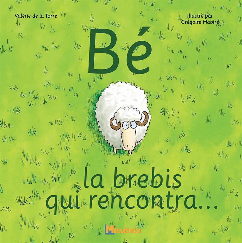 Bé, la brebis qui rencontra... 9791090535206