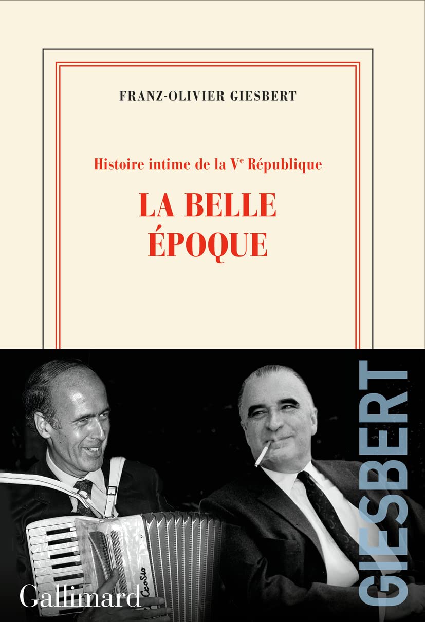 Histoire intime de la Vᵉ République: La belle époque (2) 9782072969294