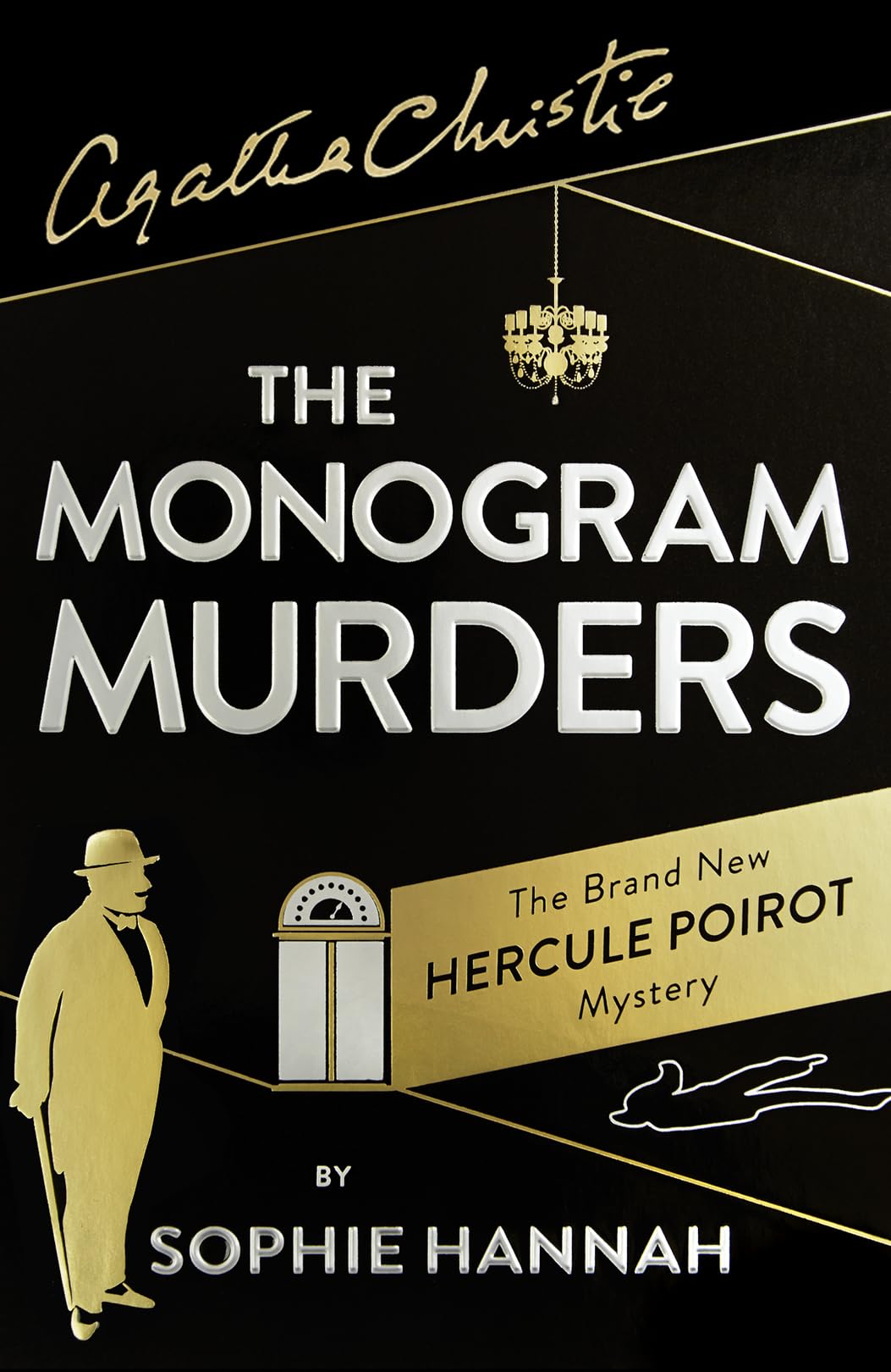 The Monogram Murders: The New Hercule Poirot Mystery 9780007547425
