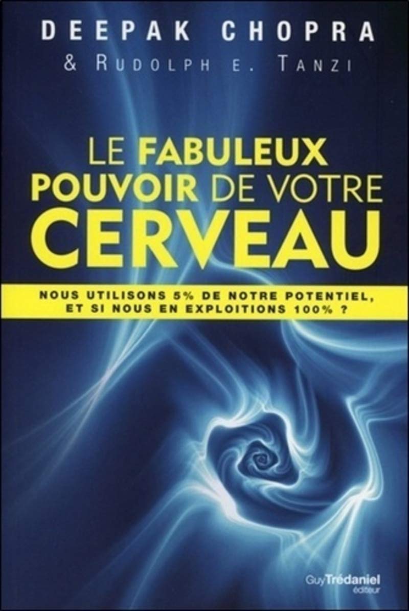 Le Fabuleux Pouvoir de votre cerveau 9782813206459