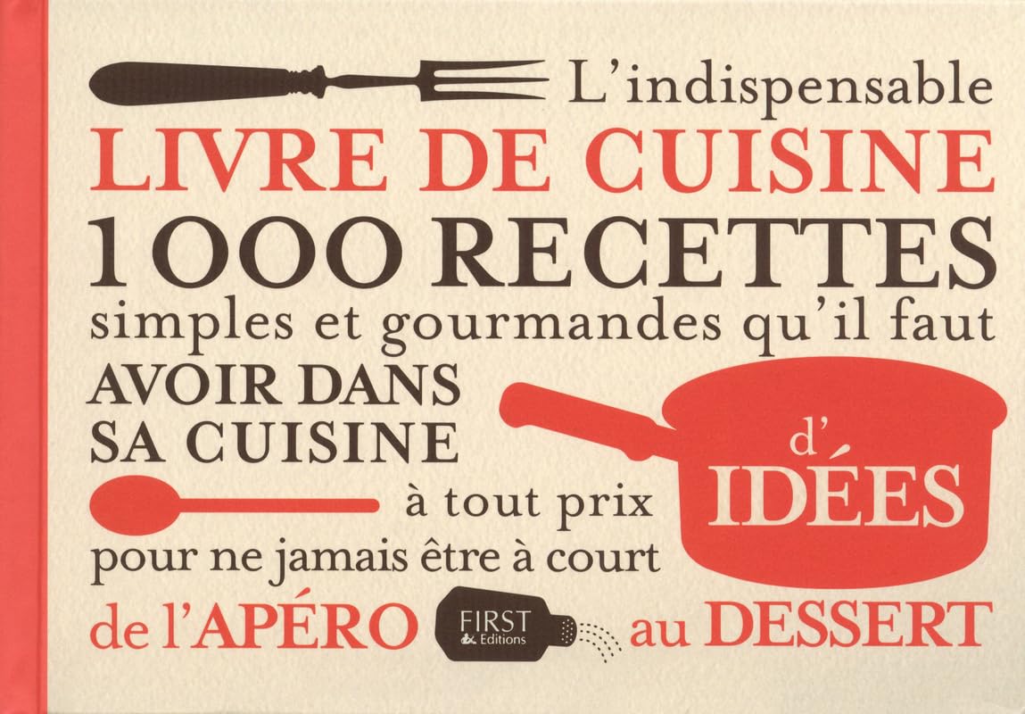 INDISPENSABLE LIVRE DE CUISINE 9782754047265