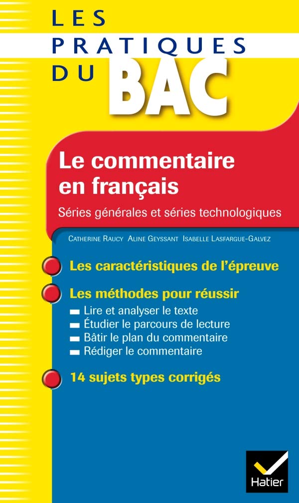 Les Pratiques du Bac - Le commentaire en français 9782218931925