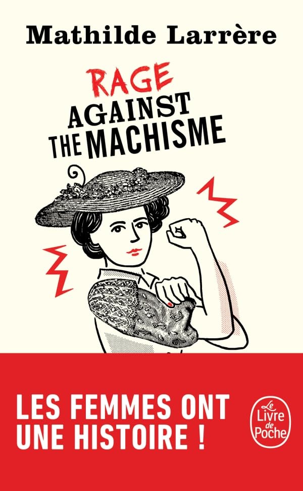 Rage against the machisme 9782253104551