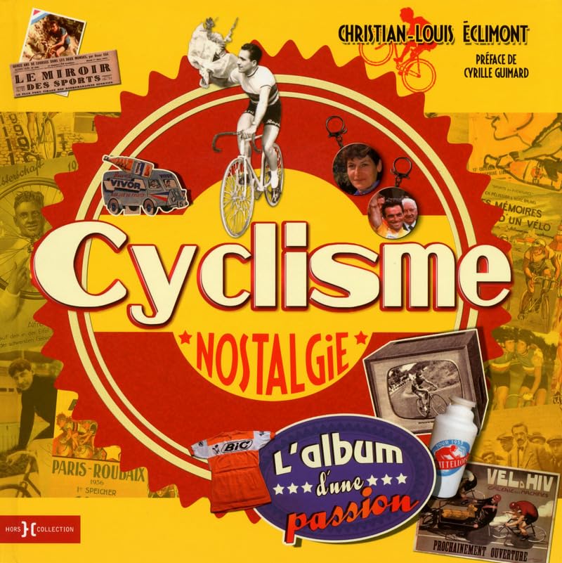 Cyclisme nostalgie NE 9782258095229