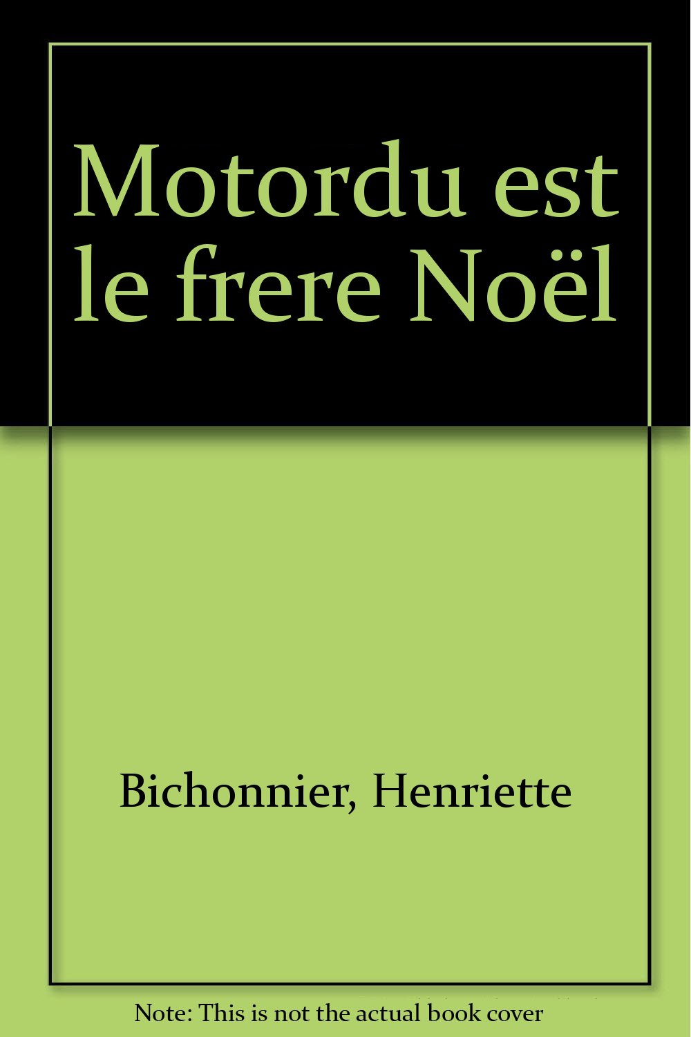 Motordu est le frère Noël 9782070503674