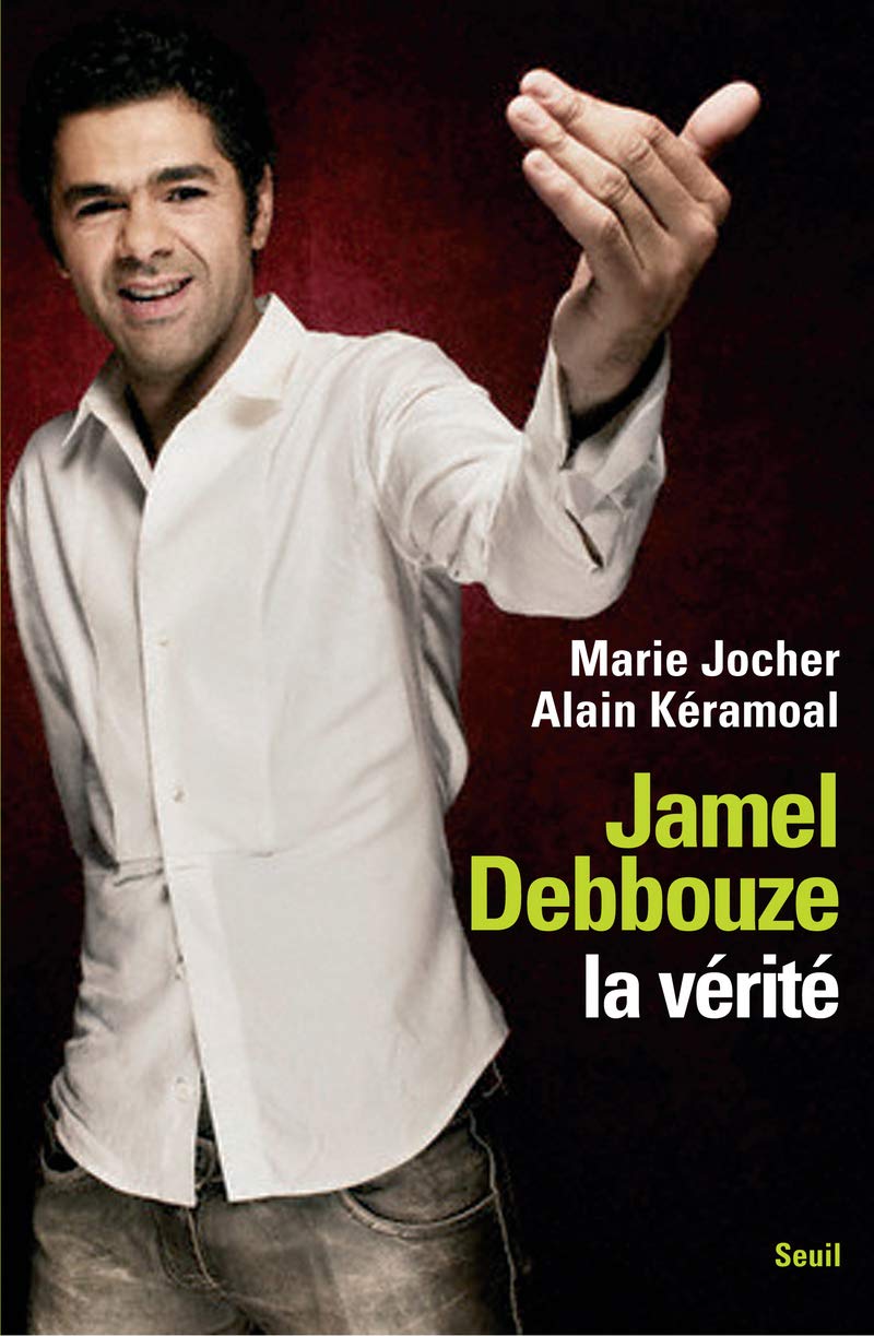 Jamel Debbouze, la vérité 9782020971942