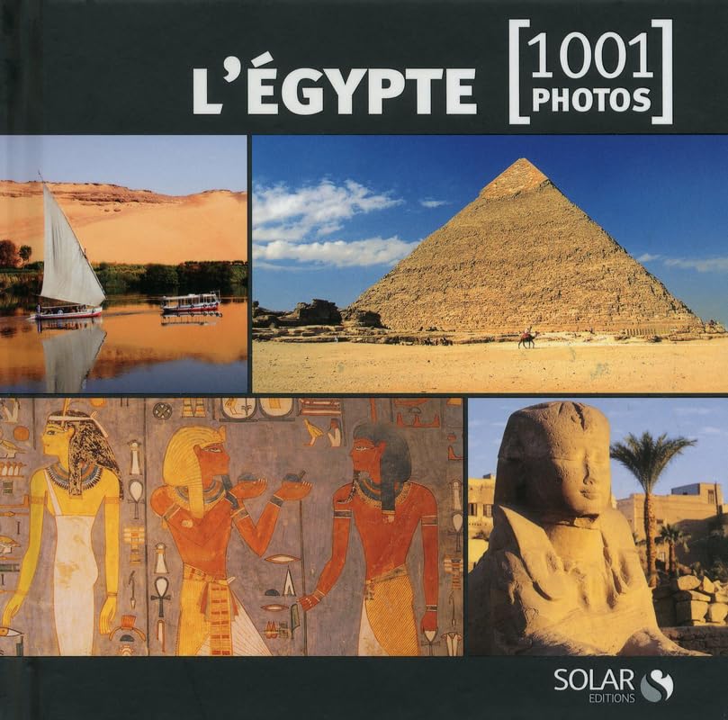 L'Egypte en 1001 photos NE 9782263055652