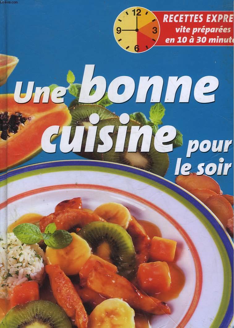 Bonne Cuisine pour le Soir (une) 9782843083495