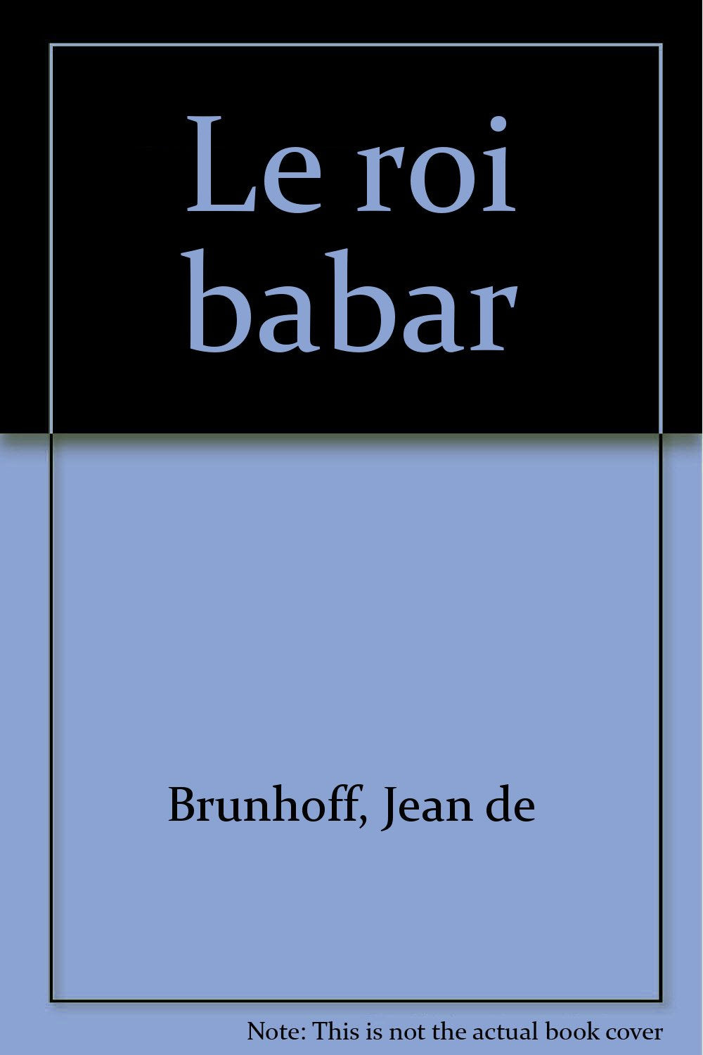 Le roi babar 1933 édition originale 010598 9782010166563