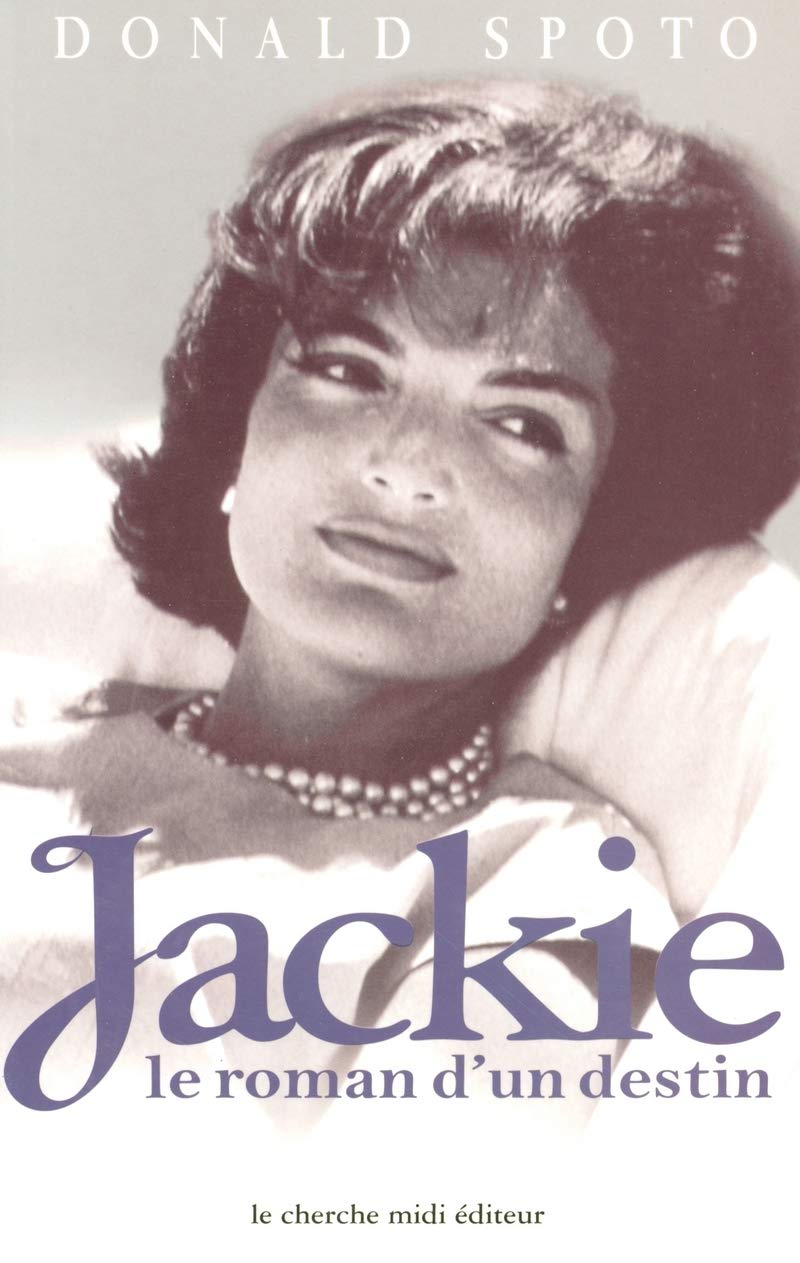 Jackie : Le Roman d'un destin 9782862748788