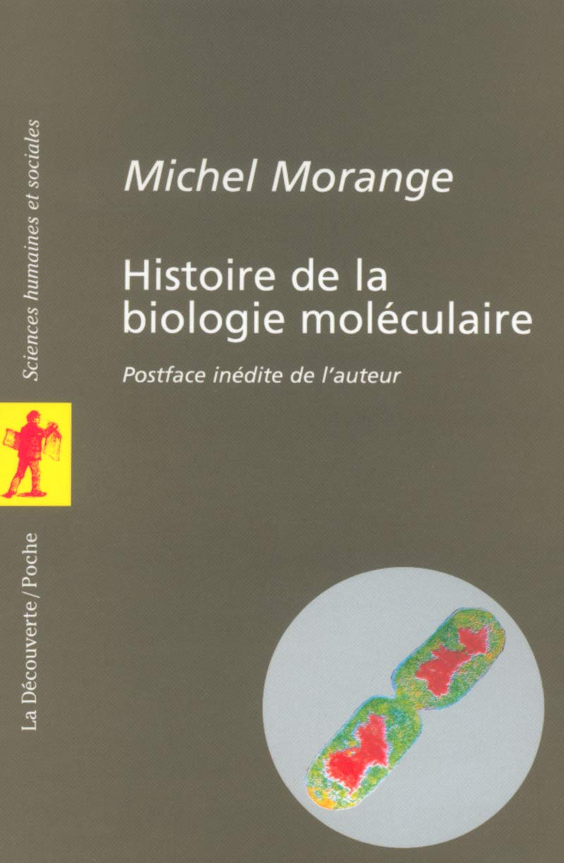 Histoire de la biologie moléculaire 9782707140579