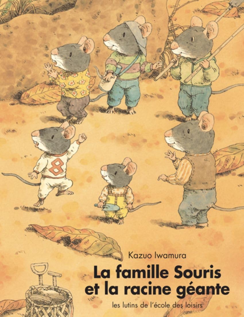 La famille Souris et la racine géante 9782211077002