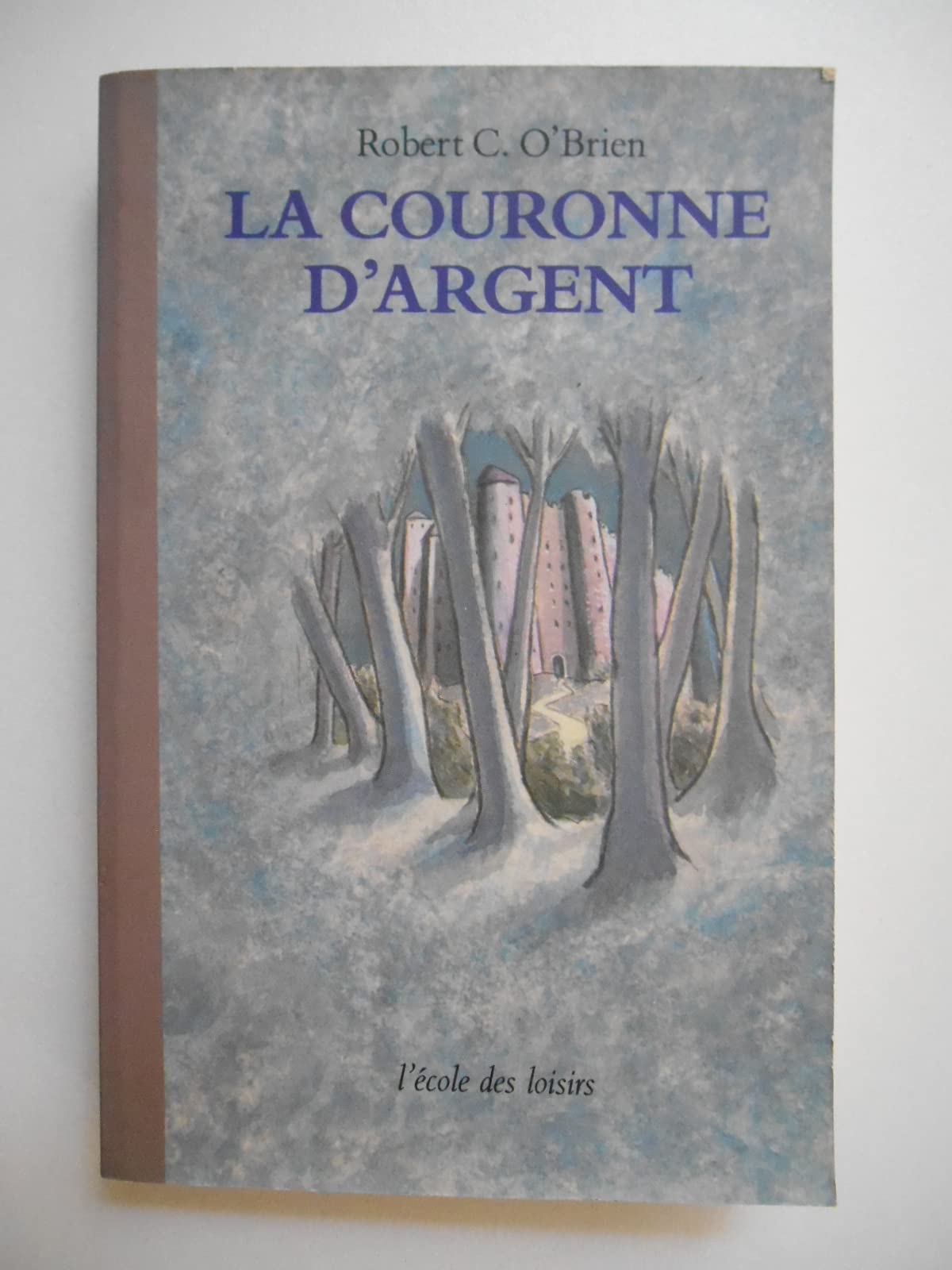 La Couronne d'argent 9782211032384