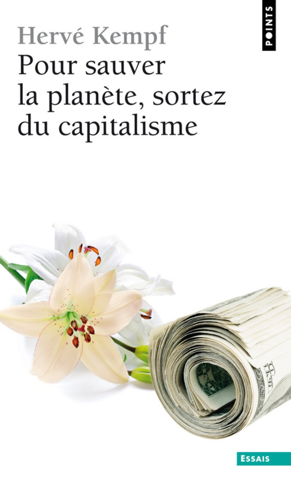 Pour sauver la planète, sortez du capitalisme 9782757824757