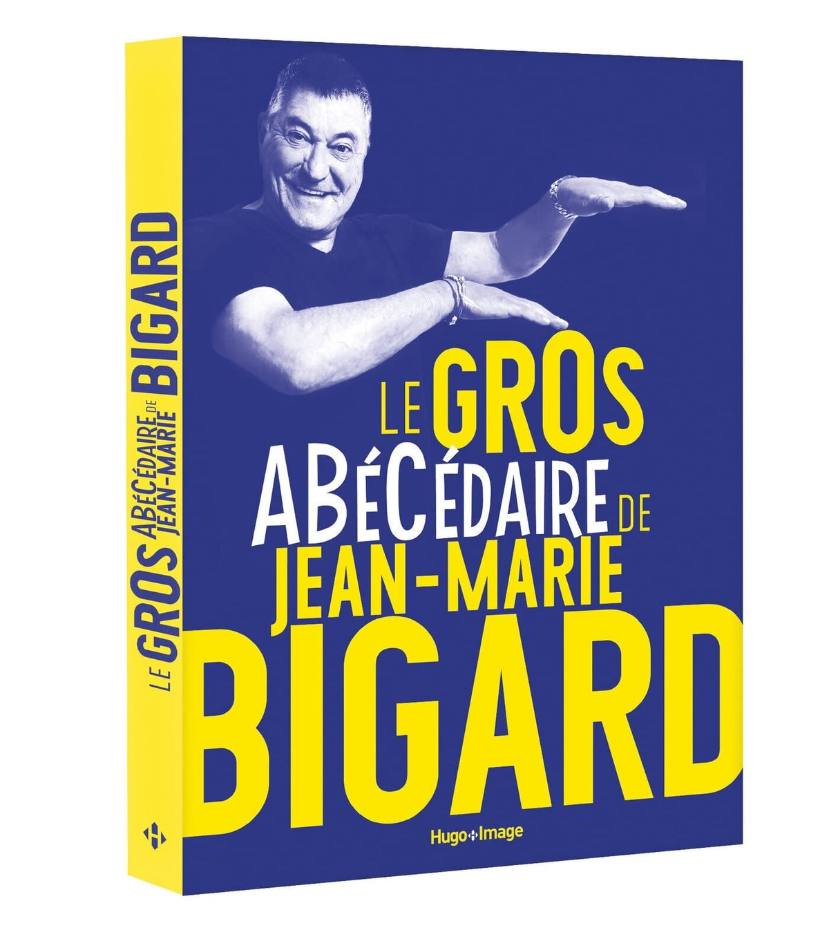 Le gros ABéCédaire de Jean-Marie Bigard 9782755635546