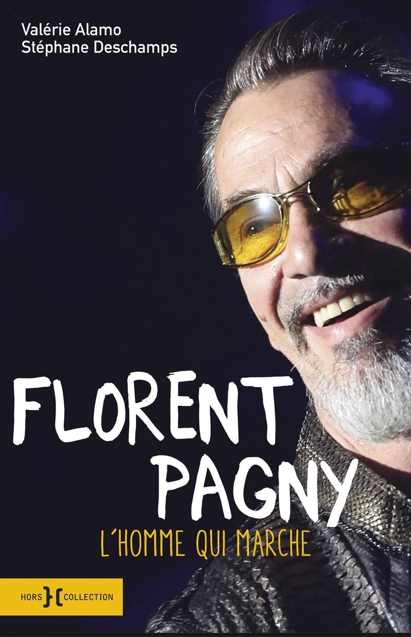 Florent Pagny, l'homme qui marche 9782258152038