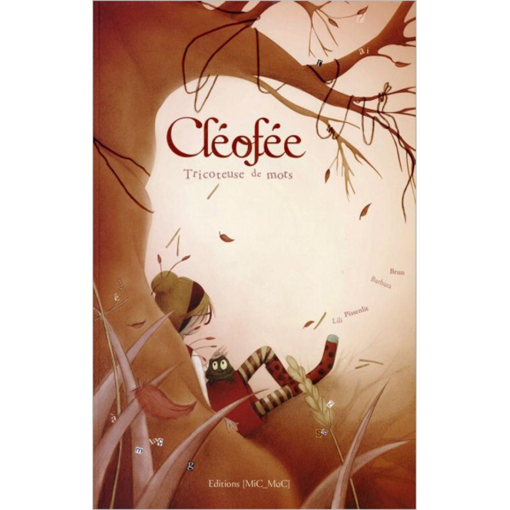 Cléofée - Tricoteuse de mots 9782362210921