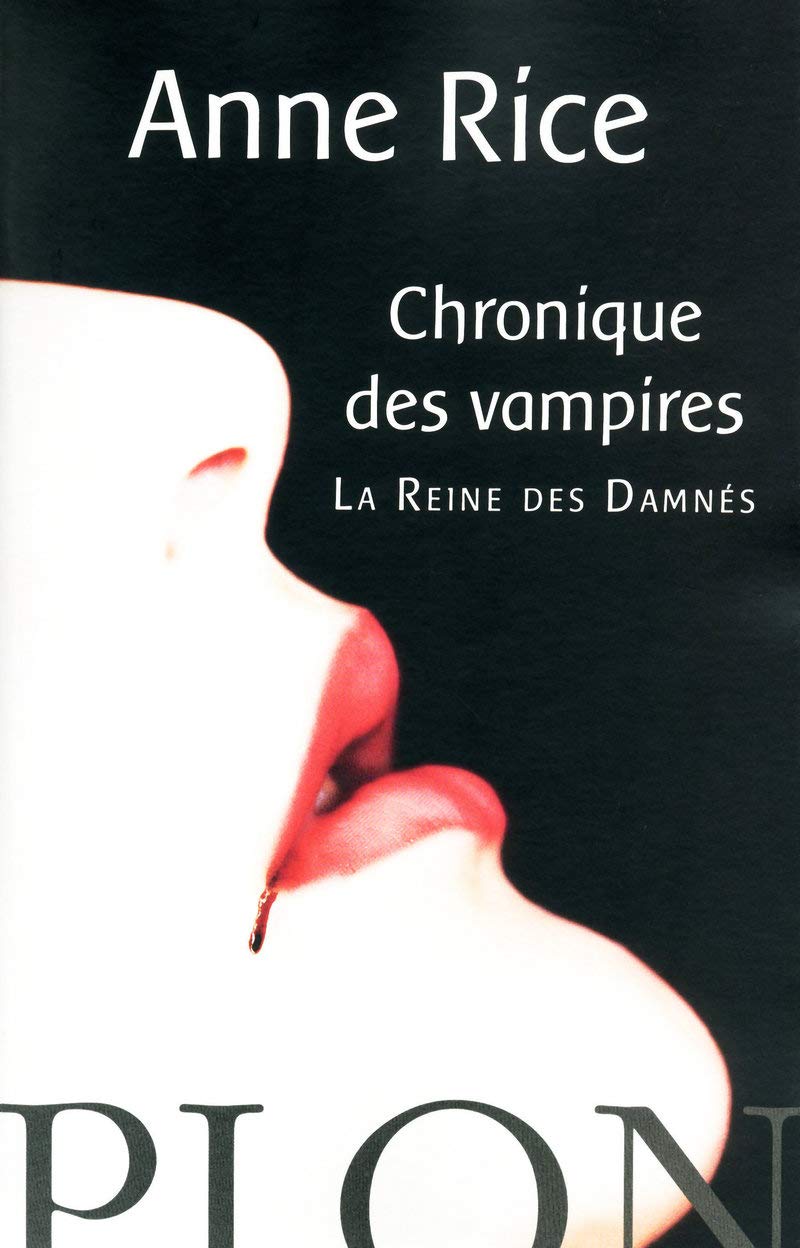 La Reine des Damnés: Chronique des vampires 9782259211925