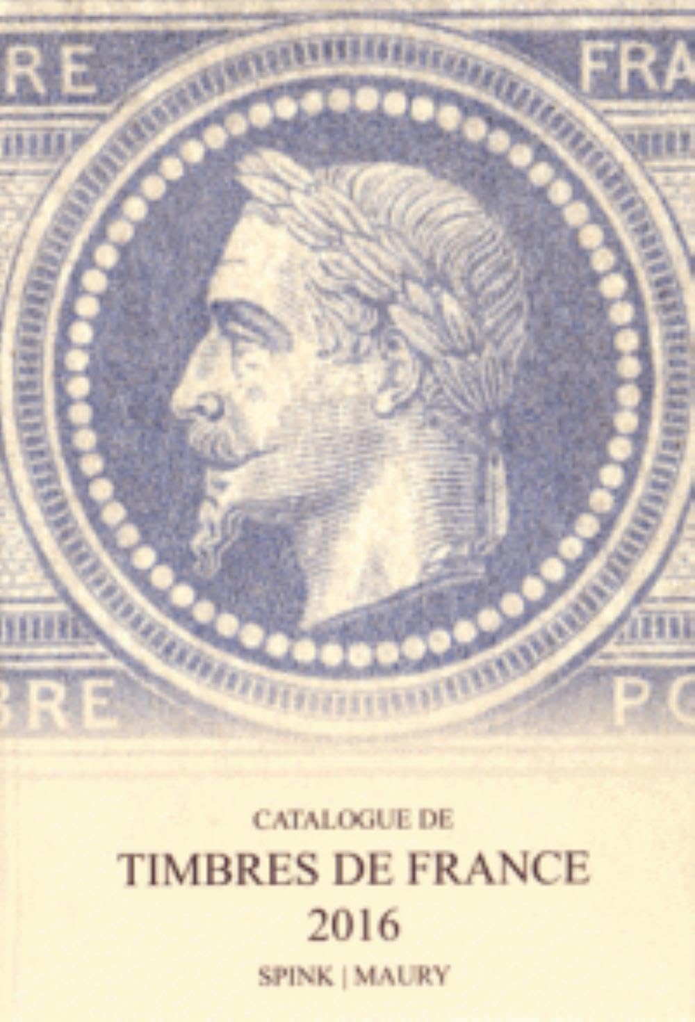 Catalogue de timbres de France 2016 9781907427565