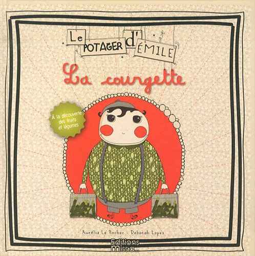 La courgette 9782919410002