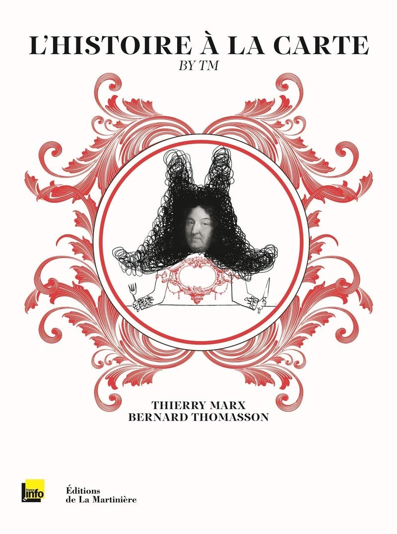 L'Histoire à la carte by TM. Le Livre de l'émission 9782732474205