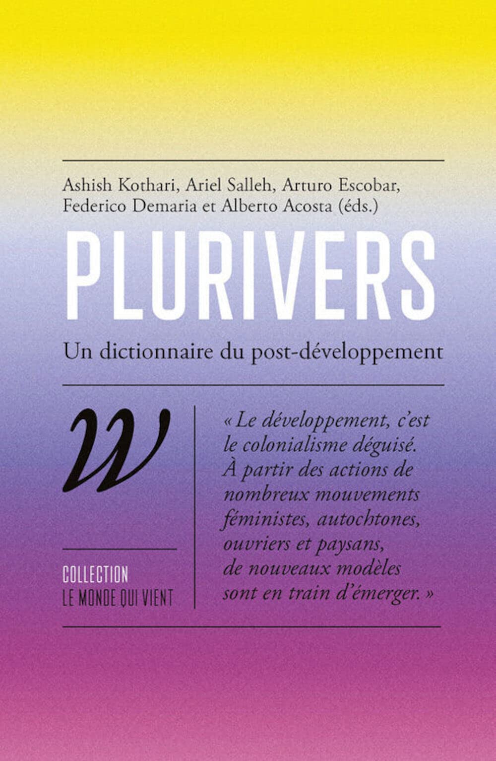 Plurivers: Un dictionnaire du post-développement 9782381140346