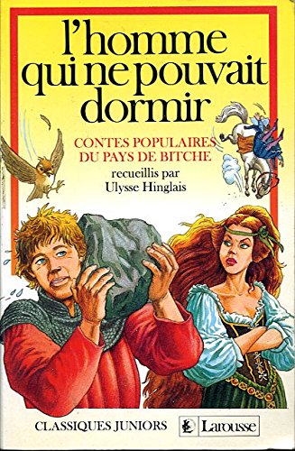 L'homme qui ne pouvait dormir / contes populaires du pays de bitche 9782038702392